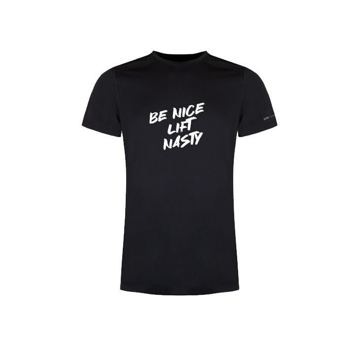“Be Nice. Lift Nasty.” T-Shirt