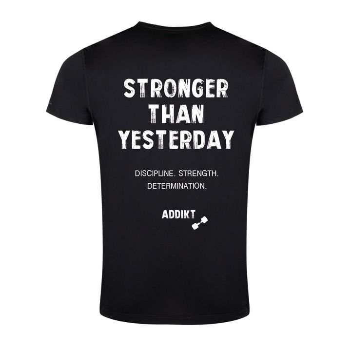 “Stronger Than Yesterday” Tshirt (Back Print)